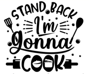 I'm gonna cook